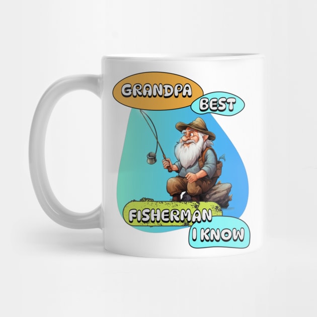 Grandpa Best Fisherman by USAPHILLYDESIGNERS